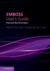 Image for EMBOSS user&#39;s guide  : practical bioinformatics with EMBOSS