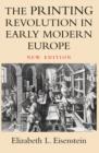 Image for The Printing Revolution in Early Modern Europe