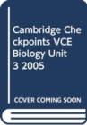 Image for Cambridge Checkpoints VCE Biology Unit 3 2005