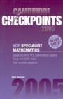 Image for Cambridge Checkpoints VCE Specialist Mathematics 2005