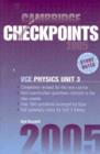 Image for Cambridge Checkpoints VCE Physics Unit 3 2005