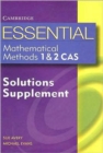 Image for Essential Mathematical Methods CAS 1 and 2 Solutions Supplement