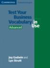 Image for Test Your Business Vocabulary in Use Advanced