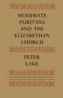 Image for Moderate Puritans and the Elizabethan Church