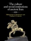 Image for The Culture and Social Institutions of Ancient Iran