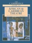 Image for The Cambridge Guide to African and Caribbean Theatre