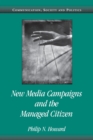 Image for New Media Campaigns and the Managed Citizen