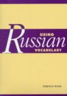 Image for Using Russian Vocabulary