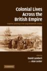 Image for Colonial Lives Across the British Empire