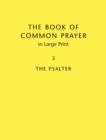 Image for Book of Common Prayer, Large Print Edition, CP800: Volume 3 : Psalms