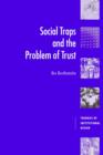 Image for Social Traps and the Problem of Trust