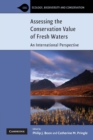 Image for Assessing the Conservation Value of Freshwaters