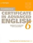 Image for Cambridge Certificate in Advanced English 6 Student&#39;s Book : Examination Papers from the University of Cambridge ESOL Examinations