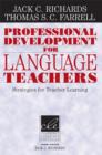 Image for Professional development for language teachers  : strategies for teacher learning