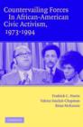 Image for Countervailing forces in African-American civic activism, 1973-1994