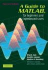 Image for A guide to MATLAB  : for beginners and experienced users