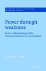 Image for Power through Weakness