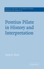 Image for Pontius Pilate in History and Interpretation