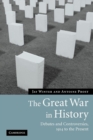 Image for The Great War in history  : debates and controversies, 1914 to the present