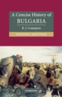Image for A concise history of Bulgaria