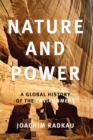 Image for Nature and power  : a global history of the environment
