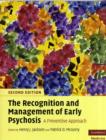 Image for The Recognition and Management of Early Psychosis
