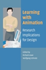 Image for Learning with animation  : research and implications for design