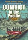 Image for Conflict in the Pacific 1937-1951