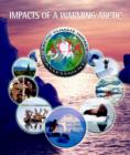 Image for Impacts of a warming Arctic  : Arctic climate impact assessment
