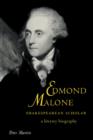 Image for Edmond Malone, Shakespearean scholar  : a literary biography