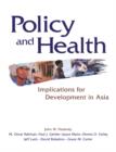 Image for Policy and health  : implications for development in Asia