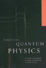 Image for Essential Quantum Physics