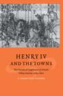 Image for Henry IV and the Towns