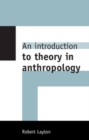 Image for Anthropological theory  : an introduction