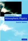 Image for An Introduction to Atmospheric Physics