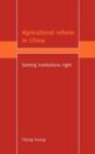 Image for Agricultural reform in China  : getting institutions right