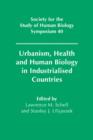 Image for Urbanism, health and human biology in industrialised countries