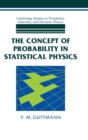 Image for The Concept of Probability in Statistical Physics