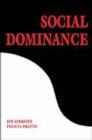 Image for Social dominance  : an intergroup theory of social hierarchy and oppression