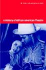 Image for A History of African American Theatre