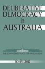 Image for Deliberative democracy in Australia  : the changing place of parliament