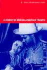 Image for A History of African American Theatre