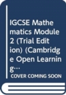 Image for IGCSE Mathematics Module 2 (Trial Edition)