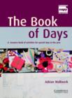 Image for The book of days  : a resource book of activities for special days in the year