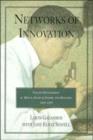 Image for Networks of innovation  : vaccine development at Merck, Sharp &amp; Dohme, and Mulford, 1895-1995
