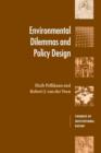 Image for Environmental Dilemmas and Policy Design