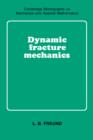 Image for Dynamic fracture mechanics