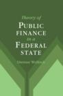 Image for Theory of Public Finance in a Federal State