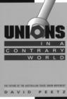 Image for Unions in a Contrary World