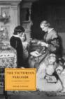Image for The Victorian Parlour : A Cultural Study